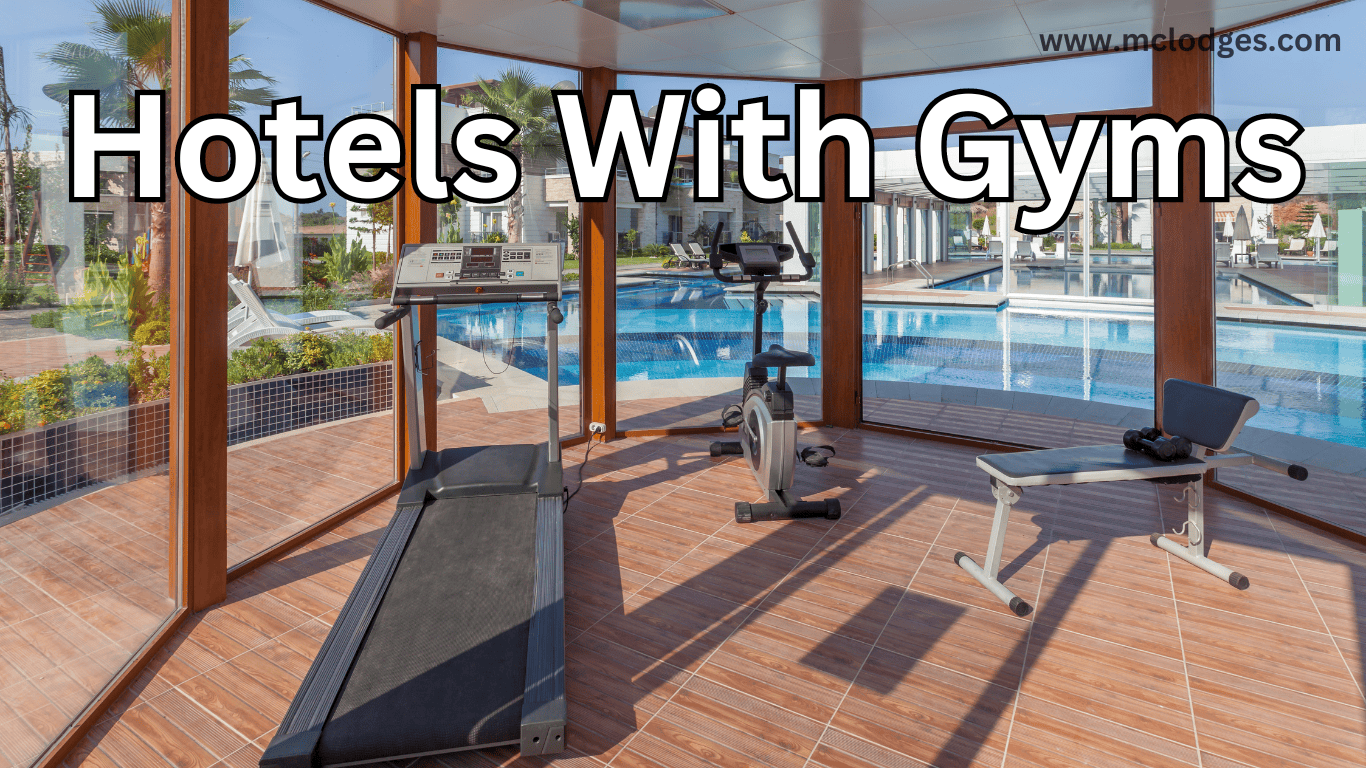 Hotels with Gyms Near Me