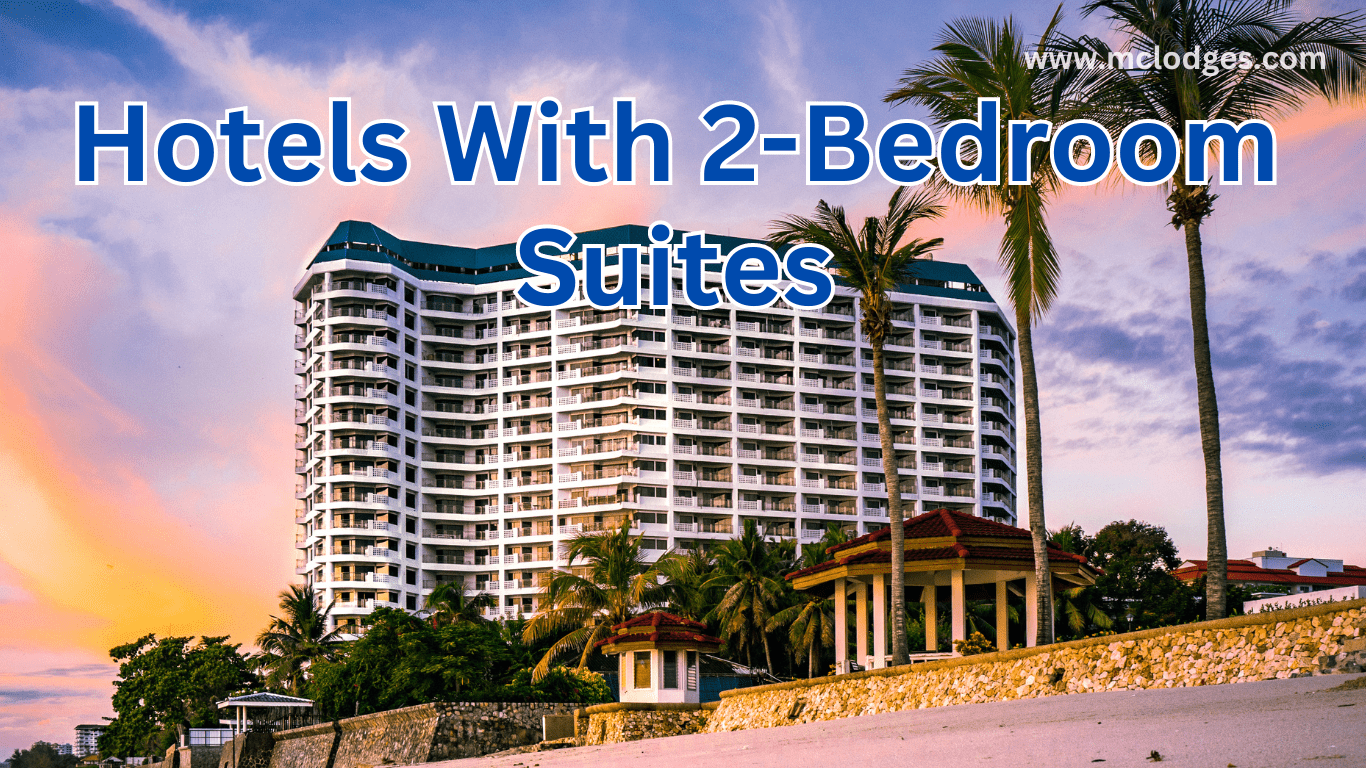 Hotels With 2-bedroom