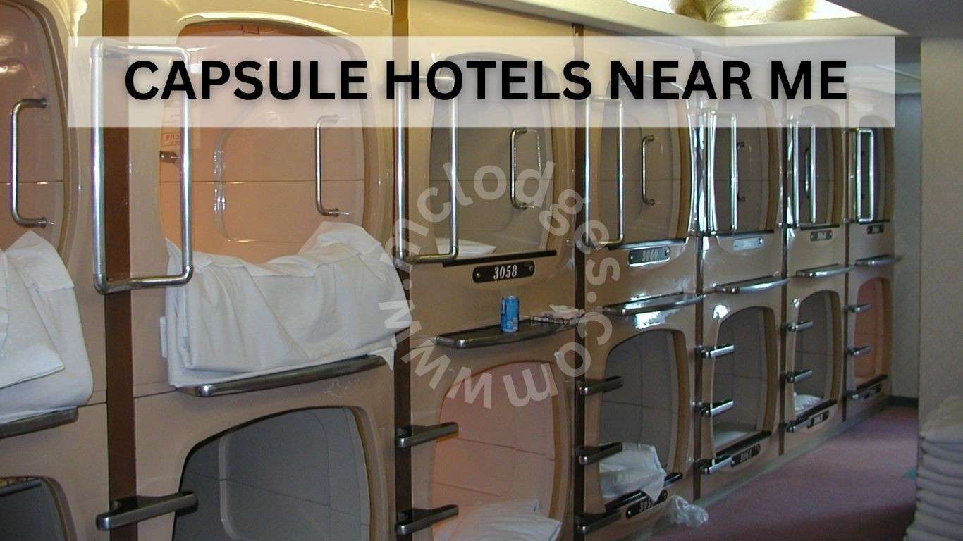 Capsule Hotels Near Me